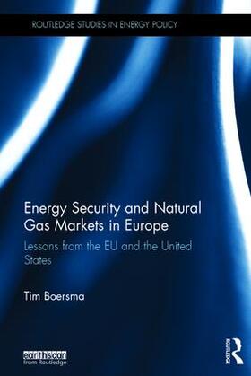 Boersma | Energy Security and Natural Gas Markets in Europe | Buch | 978-1-138-79512-9 | sack.de