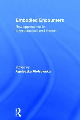 Piotrowska | Embodied Encounters | Buch | 978-1-138-79524-2 | sack.de