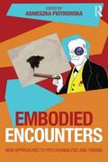 Piotrowska |  Embodied Encounters | Buch |  Sack Fachmedien
