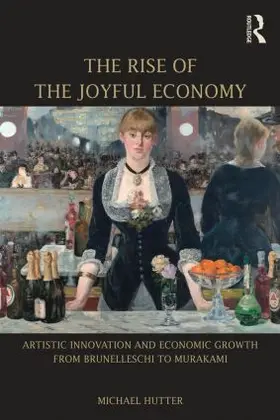 Hutter |  The Rise of the Joyful Economy | Buch |  Sack Fachmedien