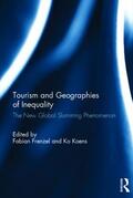 Frenzel / Koens |  Tourism and Geographies of Inequality | Buch |  Sack Fachmedien