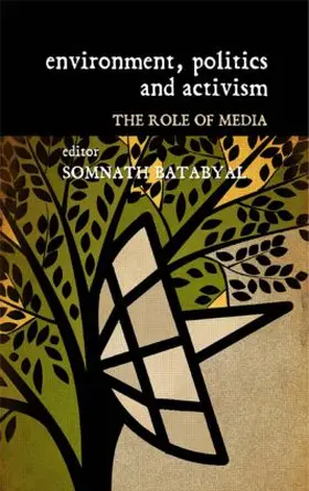 Batabyal |  Environment, Politics and Activism | Buch |  Sack Fachmedien