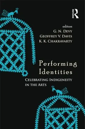 Davis / Devy / Chakravarty |  Performing Identities | Buch |  Sack Fachmedien