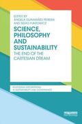 Pereira / Funtowicz |  Science, Philosophy and Sustainability | Buch |  Sack Fachmedien