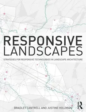 Cantrell / Holzman |  Responsive Landscapes | Buch |  Sack Fachmedien