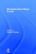 Frawley |  Managing Sport Mega-Events | Buch |  Sack Fachmedien