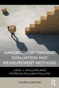 Phillips |  Handbook of Training Evaluation and Measurement Methods | Buch |  Sack Fachmedien
