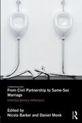 Barker / Monk |  From Civil Partnerships to Same-Sex Marriage | Buch |  Sack Fachmedien