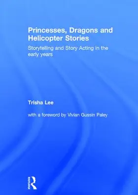 Lee |  Princesses, Dragons and Helicopter Stories | Buch |  Sack Fachmedien
