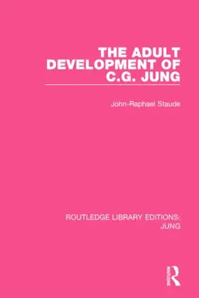 Staude |  The Adult Development of C.G. Jung | Buch |  Sack Fachmedien
