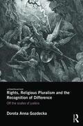Gozdecka |  Rights, Religious Pluralism and the Recognition of Difference | Buch |  Sack Fachmedien
