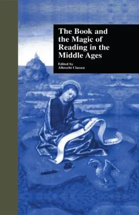 Classen | The Book and the Magic of Reading in the Middle Ages | Buch | 978-1-138-79903-5 | www.sack.de