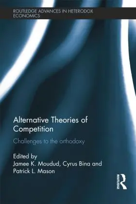 Moudud / Bina / Mason | Alternative Theories of Competition | Buch | 978-1-138-79917-2 | www.sack.de