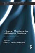 Lee / Lavoie |  In Defense of Post-Keynesian and Heterodox Economics | Buch |  Sack Fachmedien