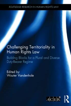 Vandenhole | Challenging Territoriality in Human Rights Law | Buch | 978-1-138-79945-5 | sack.de