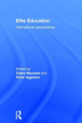 Maxwell / Aggleton | Elite Education | Buch | 978-1-138-79959-2 | sack.de