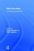 Maxwell / Aggleton |  Elite Education | Buch |  Sack Fachmedien