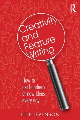 Levenson |  Creativity and Feature Writing | Buch |  Sack Fachmedien