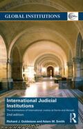 Goldstone / Smith |  International Judicial Institutions | Buch |  Sack Fachmedien