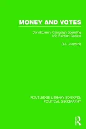 Johnston | Money and Votes (Routledge Library Editions | Buch | 978-1-138-79991-2 | www.sack.de