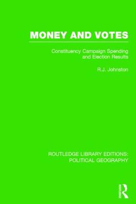 Johnston | Money and Votes (Routledge Library Editions | Buch | 978-1-138-79991-2 | sack.de