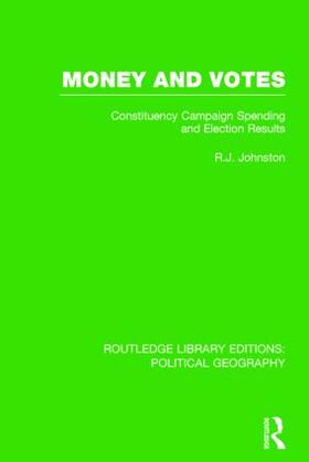 Johnston |  Money and Votes (Routledge Library Editions: Political Geography) | Buch |  Sack Fachmedien