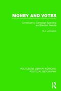 Johnston |  Money and Votes (Routledge Library Editions: Political Geography) | Buch |  Sack Fachmedien