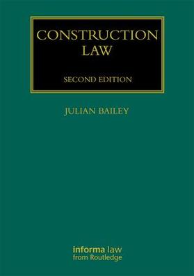 Bailey | Construction Law | Buch | 978-1-138-80042-7 | sack.de