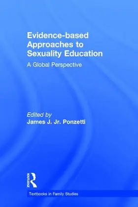Ponzetti, Jr. | Evidence-based Approaches to Sexuality Education | Buch | 978-1-138-80069-4 | sack.de
