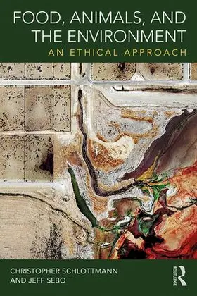 Schlottmann / Sebo |  Food, Animals, and the Environment | Buch |  Sack Fachmedien