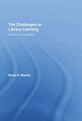Massis |  The Challenges to Library Learning | Buch |  Sack Fachmedien