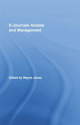 Jones | E-Journals Access and Management | Buch | 978-1-138-80116-5 | www.sack.de