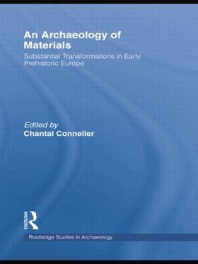 Conneller | An Archaeology of Materials | Buch | 978-1-138-80121-9 | sack.de