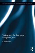 Bahar |  Turkey and the Rescue of European Jews | Buch |  Sack Fachmedien