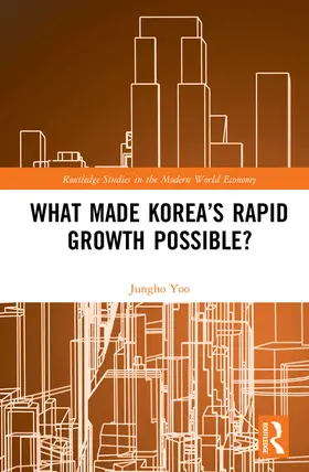 Yoo |  What Made Korea's Rapid Growth Possible? | Buch |  Sack Fachmedien