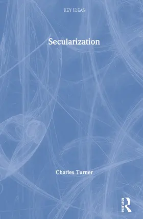 Turner | Secularization | Buch | 978-1-138-80155-4 | www.sack.de