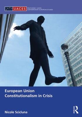 Scicluna | European Union Constitutionalism in Crisis | Buch | 978-1-138-80160-8 | sack.de