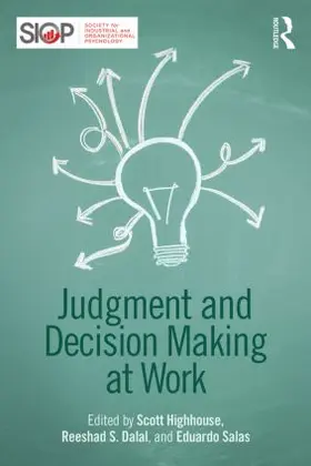 Highhouse / Dalal / Salas |  Judgment and Decision Making at Work | Buch |  Sack Fachmedien