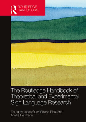 Quer / Pfau / Herrmann | The Routledge Handbook of Theoretical and Experimental Sign Language Research | Buch | 978-1-138-80199-8 | sack.de