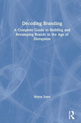 Yuen | Decoding Branding | Buch | 978-1-138-80266-7 | sack.de