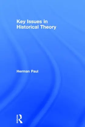 Paul |  Key Issues in Historical Theory | Buch |  Sack Fachmedien