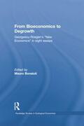 Georgescu-Roegen / Bonaiuti |  From Bioeconomics to Degrowth | Buch |  Sack Fachmedien