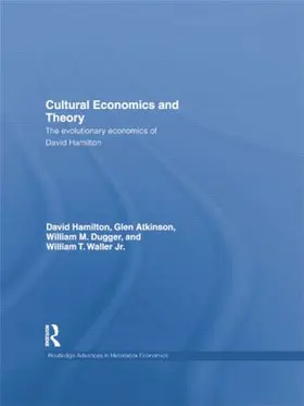 Hamilton / Atkinson / Dugger | Cultural Economics and Theory | Buch | 978-1-138-80302-2 | www.sack.de