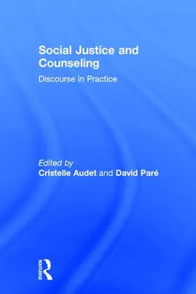 Audet | Social Justice and Counseling | Buch | 978-1-138-80314-5 | www.sack.de