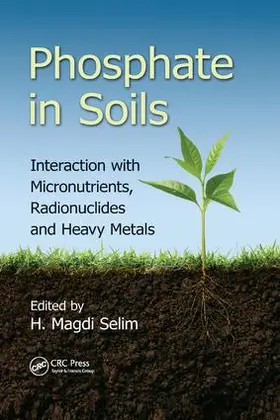 Selim | Phosphate in Soils | Buch | 978-1-138-80318-3 | www.sack.de