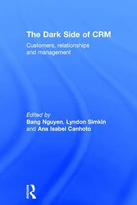 Nguyen / Simkin / Canhoto |  The Dark Side of CRM | Buch |  Sack Fachmedien