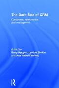 Nguyen / Simkin / Canhoto |  The Dark Side of CRM | Buch |  Sack Fachmedien