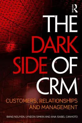 Nguyen / Simkin / Canhoto |  The Dark Side of CRM | Buch |  Sack Fachmedien