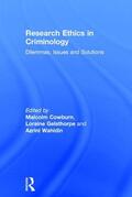 Wahidin / Cowburn / Gelsthorpe |  Research Ethics in Criminology | Buch |  Sack Fachmedien