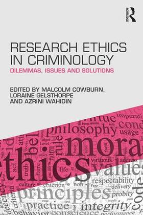 Cowburn / Gelsthorpe / Wahidin | Research Ethics in Criminology | Buch | 978-1-138-80370-1 | sack.de